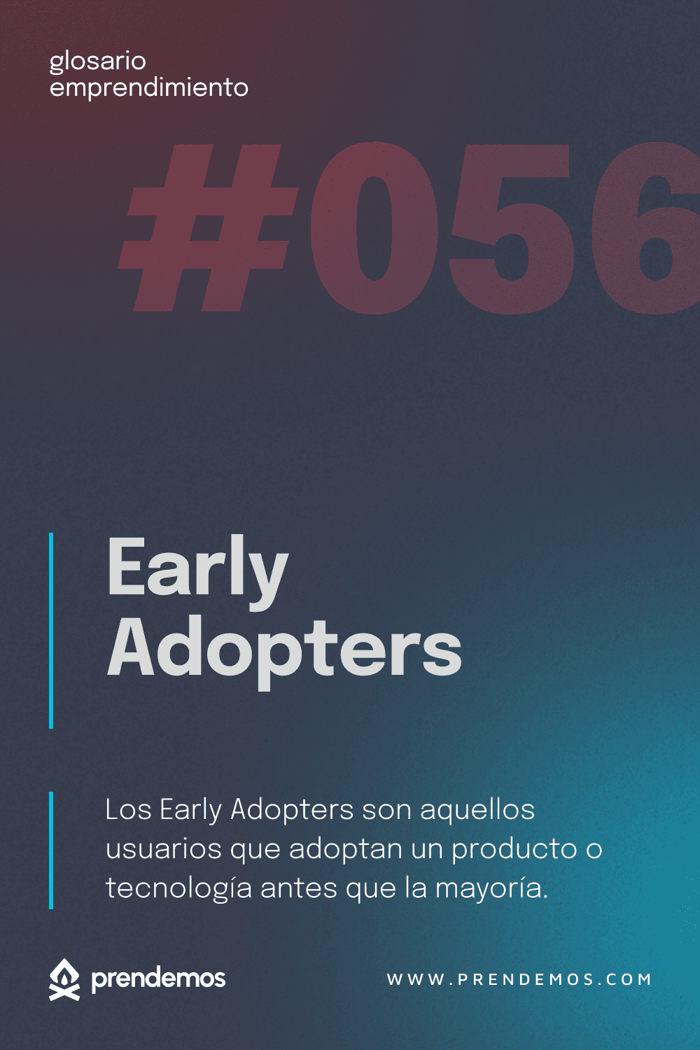 Qué son los Early Adopters