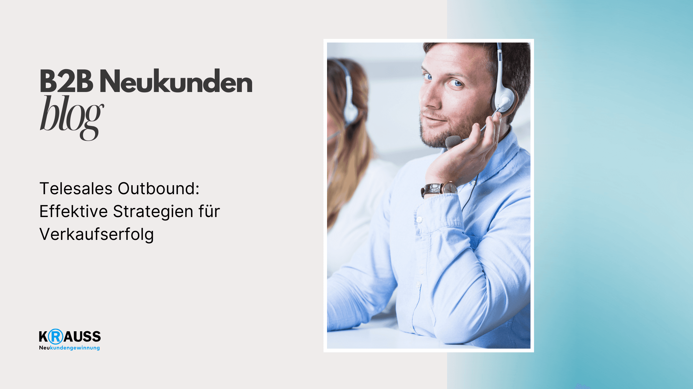 Telesales Outbound: Effektive Strategien für Verkaufserfolg