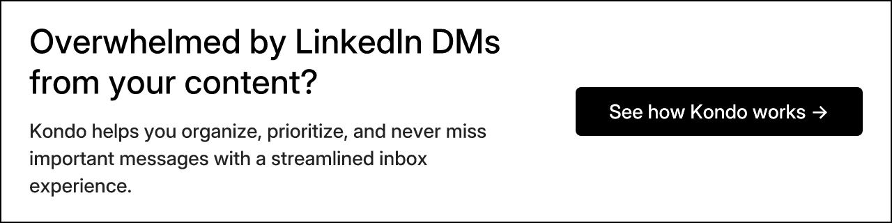 Overwhelmed by LinkedIn DMs from your content?
