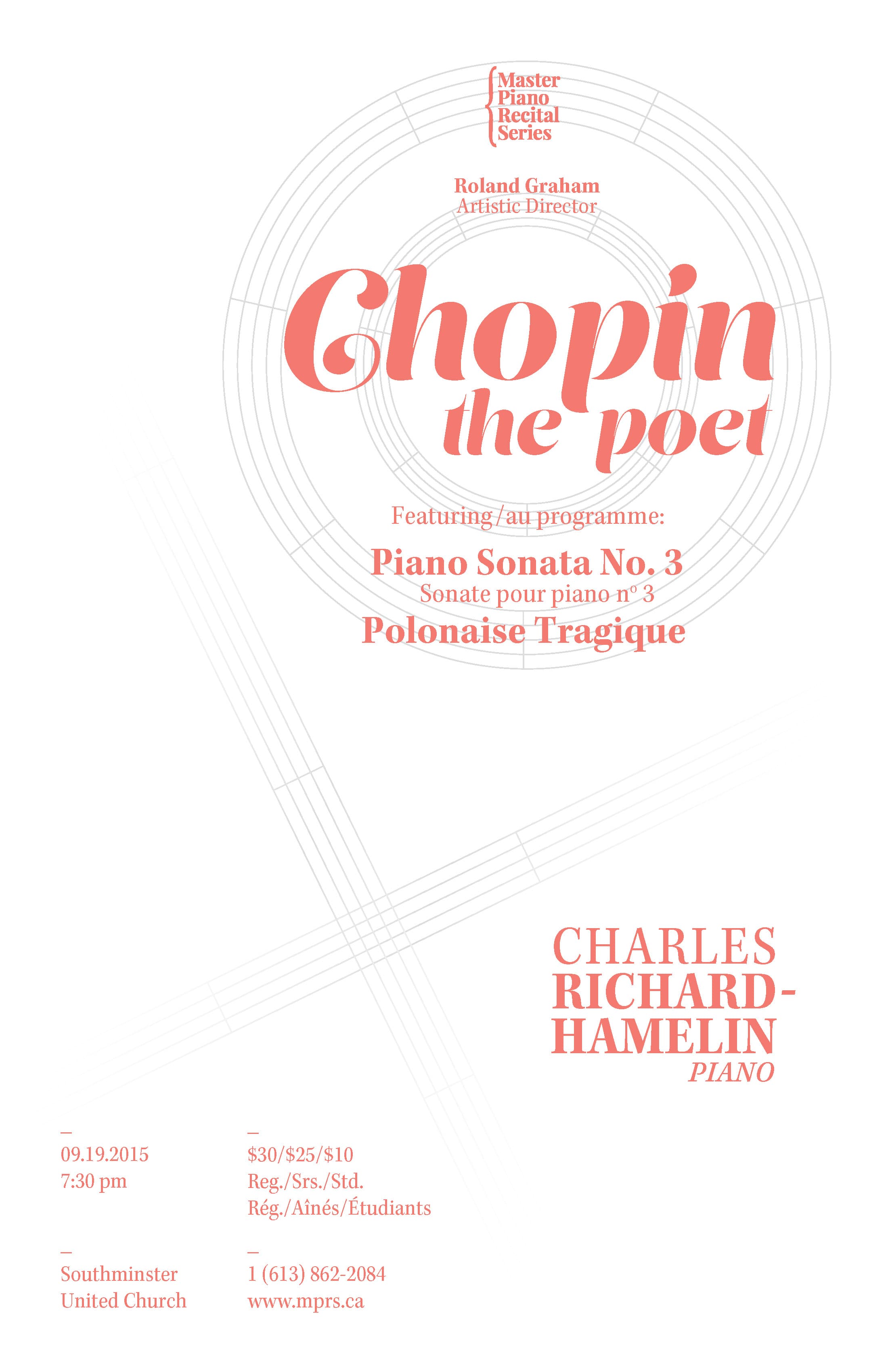 Poster for the Master Piano Recital Series concert titled Chopin the Poet, featuring Charles Richard-Hamelin performing Piano Sonata No. 3 and Polonaise Tragique, presented by Roland Graham. Includes concert details in English and French: September 19, 2015, 7:30 pm at Southminster United Church; ticket prices of $30/$25/$10 for regular/senior/student; and contact information including a phone number and website. Design features circular musical staff elements and a light red serif typeface on a white background.