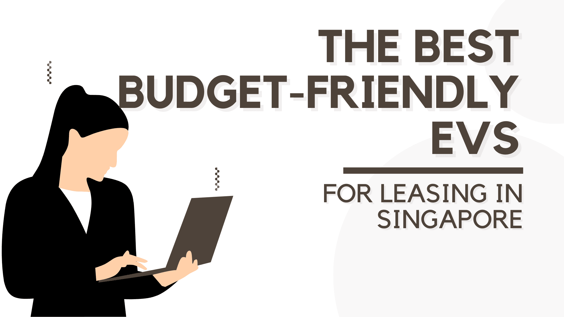 The Best Budget-Friendly EVs for Leasing in Singapore