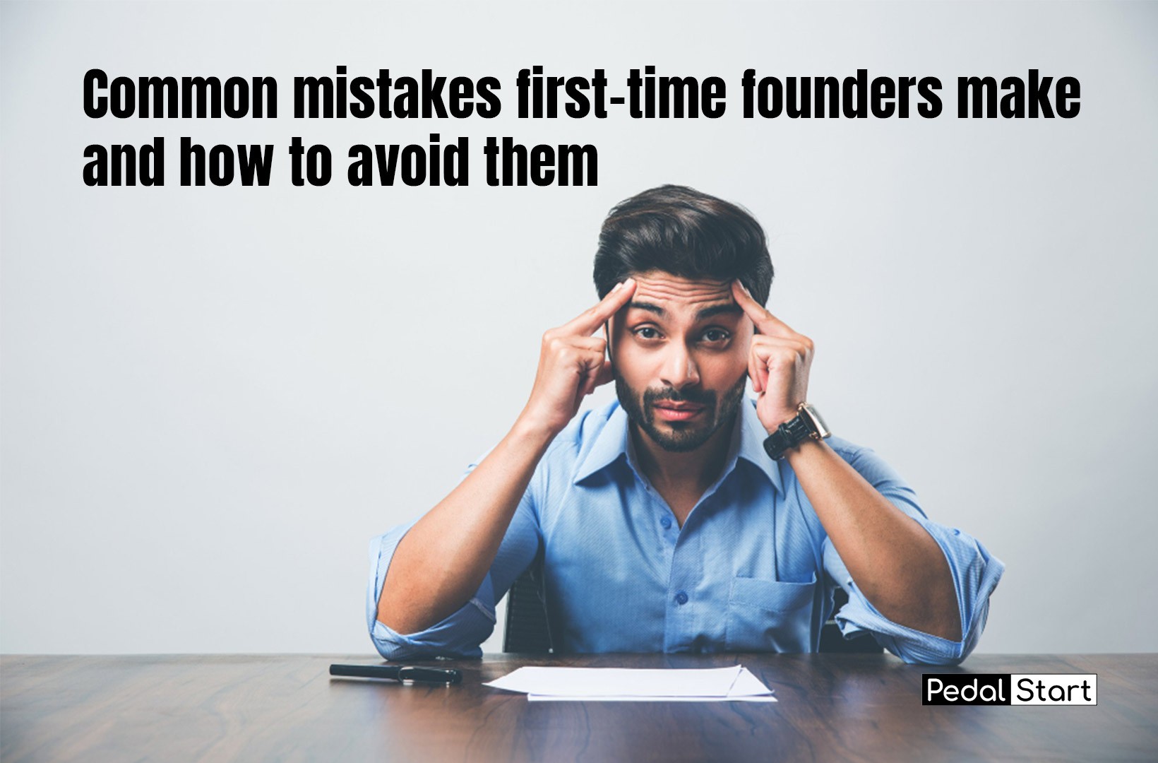Common mistakes first-time founders make and how to avoid them
