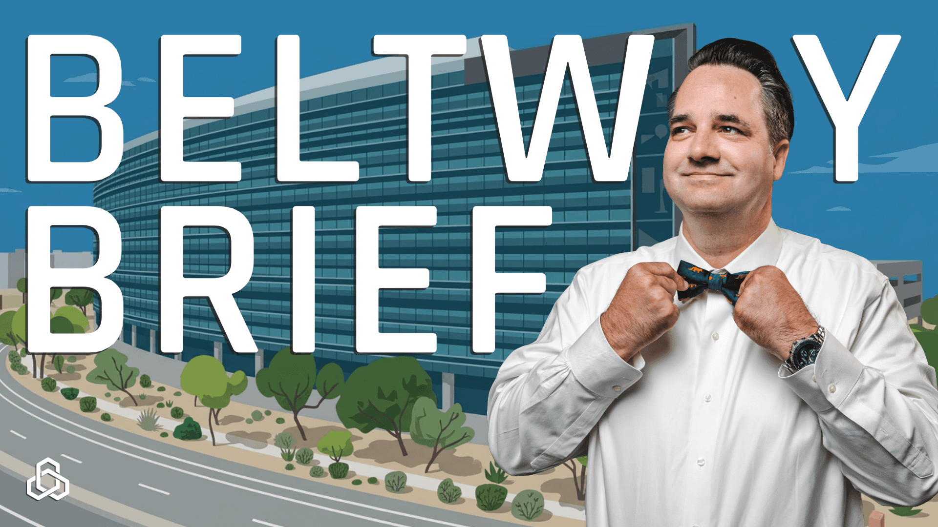 A graphic design layout for a YouTube thumbnail with large, bold white text reading "BELTWAY" stacked above "BRIEF". On the right side, a portrait shows Woody Wiegmann looking upward with a faint smile while adjusting his navy blue patterned bow tie with both hands. He wears a crisp white dress shirt and a wristwatch. The background is a vector illustration featuring a multi-lane highway curving past a large, curved modern glass-paneled corporate building surrounded by sparse trees and landscaping. A small white geometric interlocking logo sits in the bottom left corner.