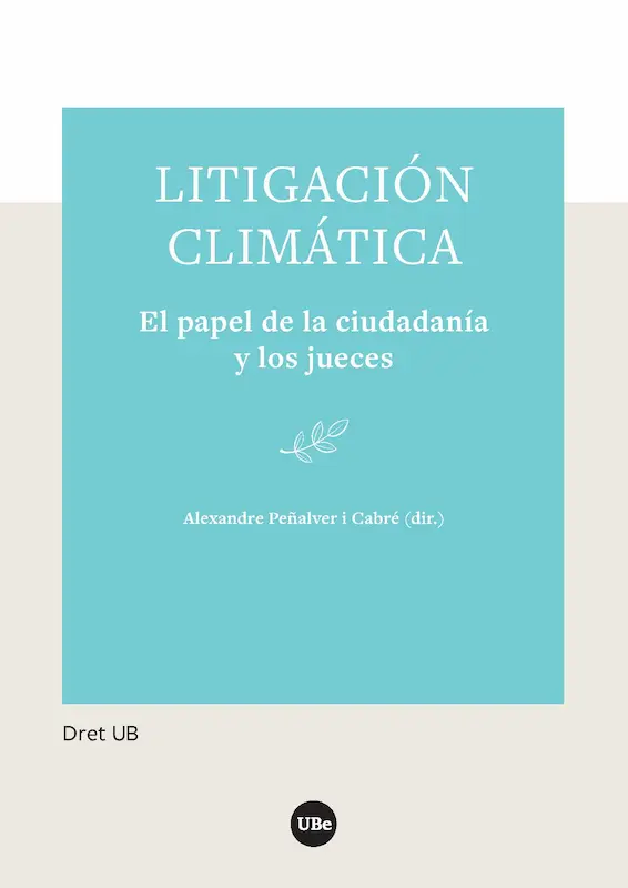 Alexandre Peñalver i Cabré著『Litigación climática. El papel de la ciudadanía y los jueces』の表紙