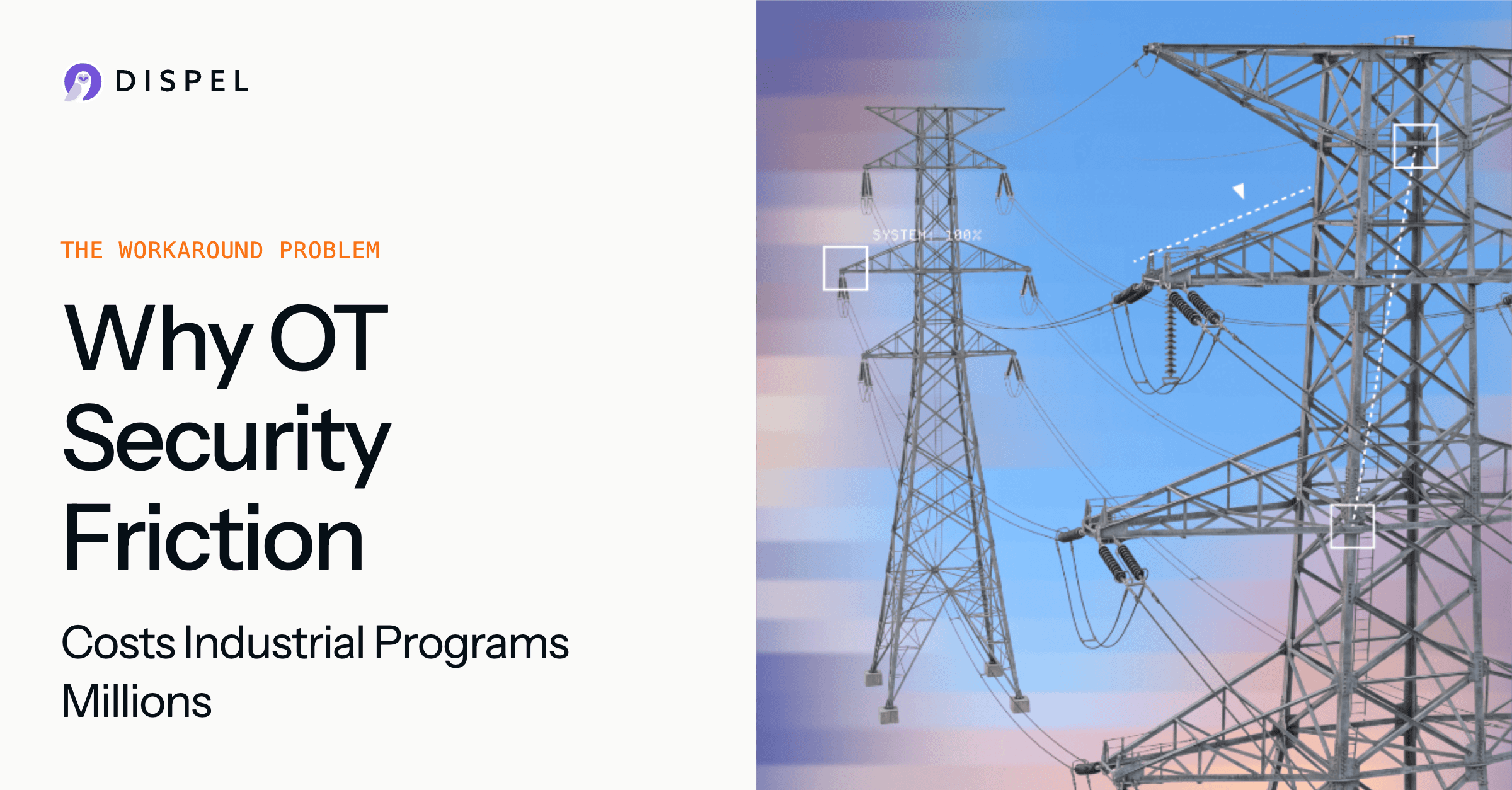 Why OT security friction costs industrial programs millions