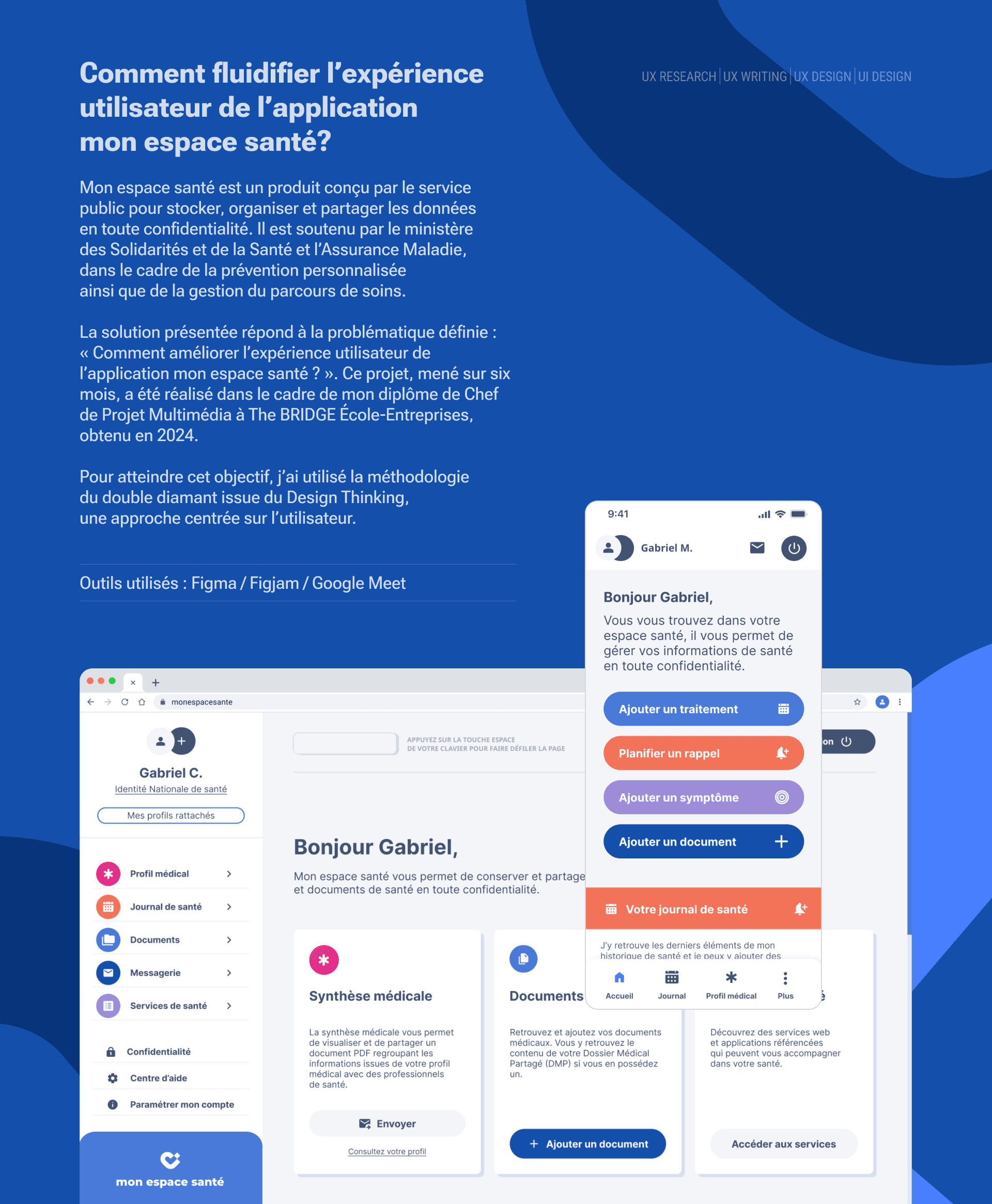Mon espace santé est un produit conçu par le service public pour stocker, organiser et partager les données en toute confidentialité. Il est soutenu par le Ministère des Solidarités et de la Santé et l’Assurance Maladie, dans le cadre de la prévention personnalisée et de la gestion du parcours de soins.  La solution présentée répond à la problématique : « Comment améliorer l’expérience utilisateur de l’application Mon espace santé ? ». Ce projet, mené sur six mois, a été réalisé dans le cadre de mon diplôme de Chef de Projet Multimédia à The Bridge École-Entreprises, obtenu en 2024.  Pour atteindre cet objectif, j’ai utilisé la méthodologie du double diamant issue du Design Thinking, une approche centrée sur l’utilisateur.  Outils utilisés : Figma, Figjam, Google Meet