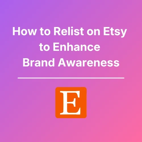 How to Relist on Etsy - Featured