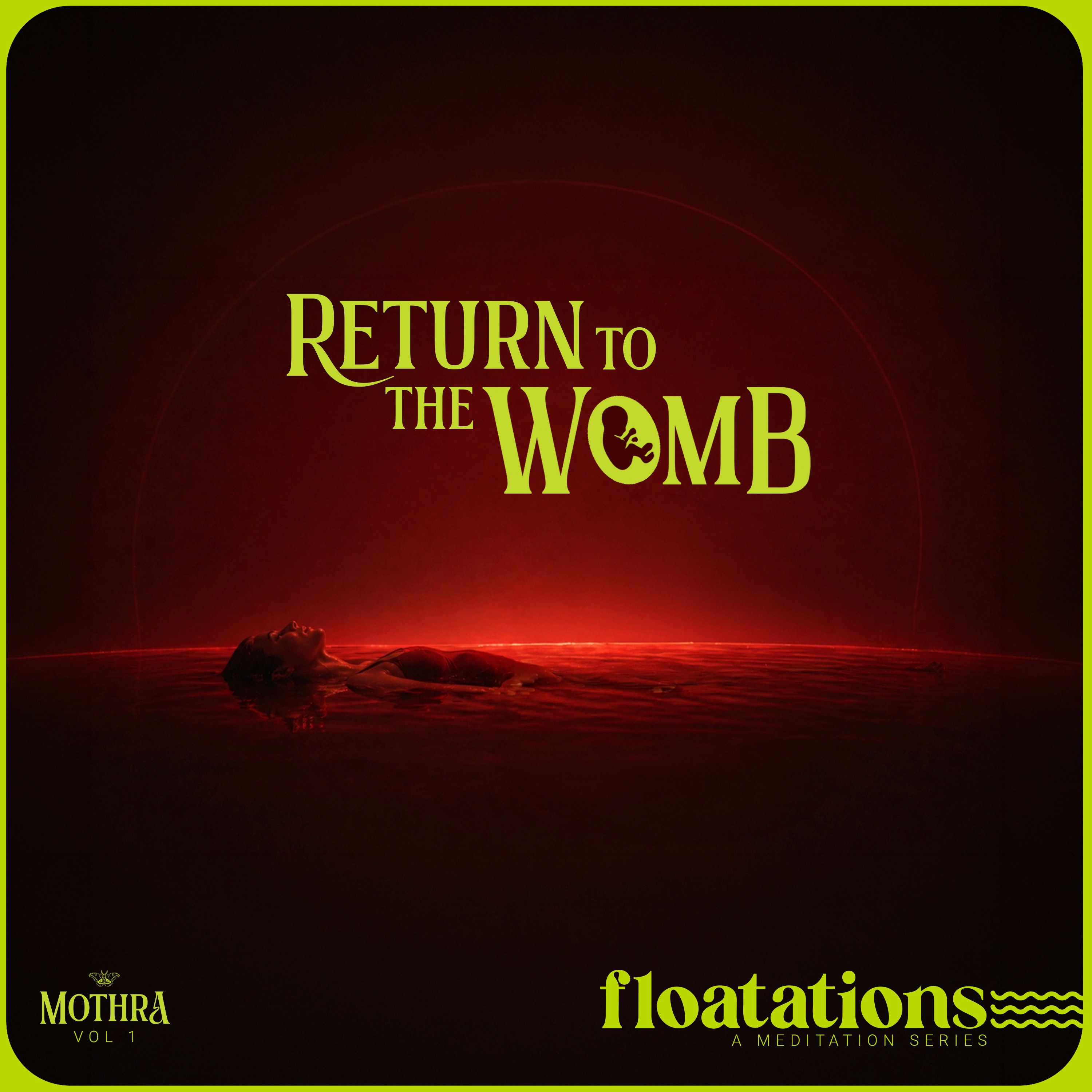 Return To The Womb