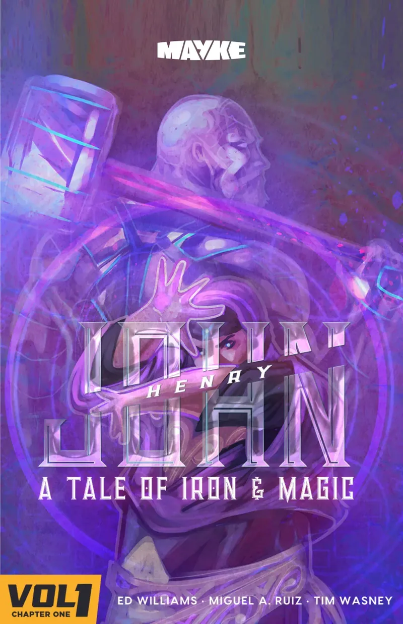 Cover of John Henry: A Tale of Iron and Magic, Volume 1 Chapter 1. John Henry shoulders a giant hammer in violet light.