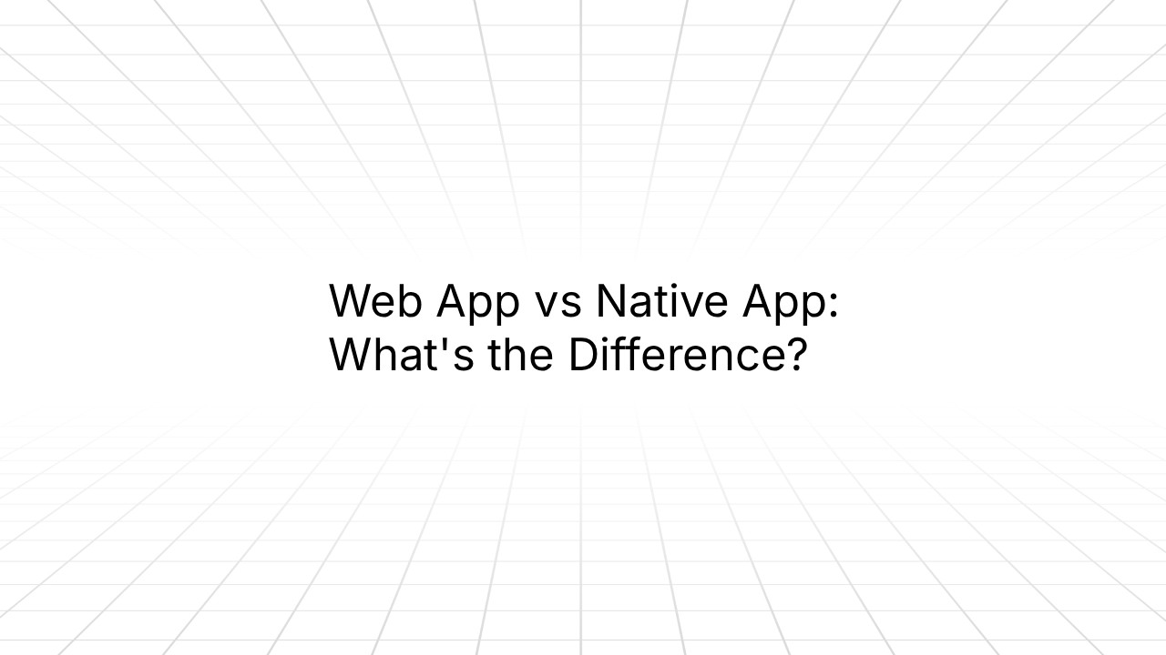 Web App vs Native App: What's the Difference? - article title on white geometric background