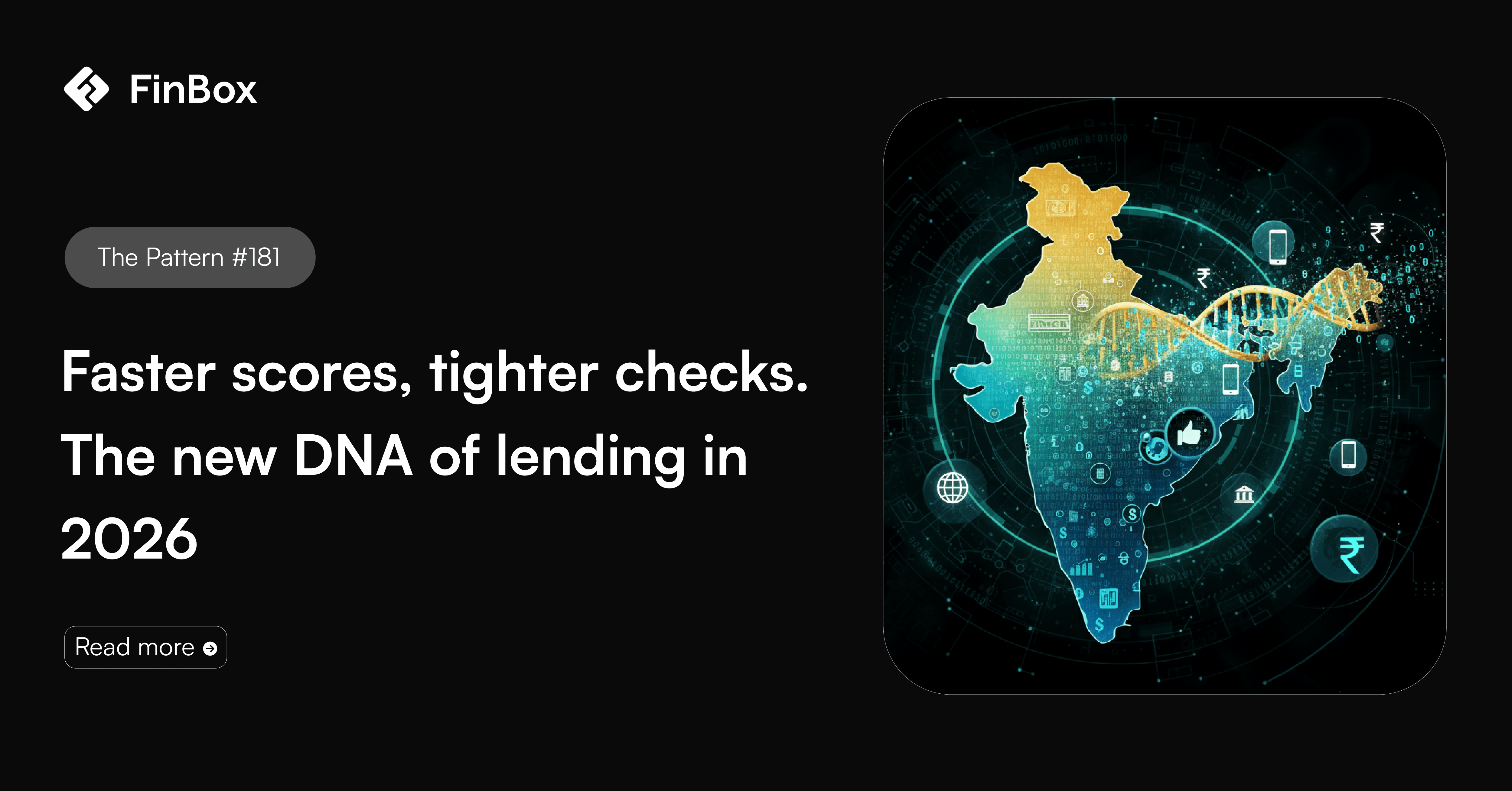 Faster scores, tighter checks -- the new DNA of lending in 2026