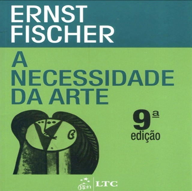A Necessidade da Arte