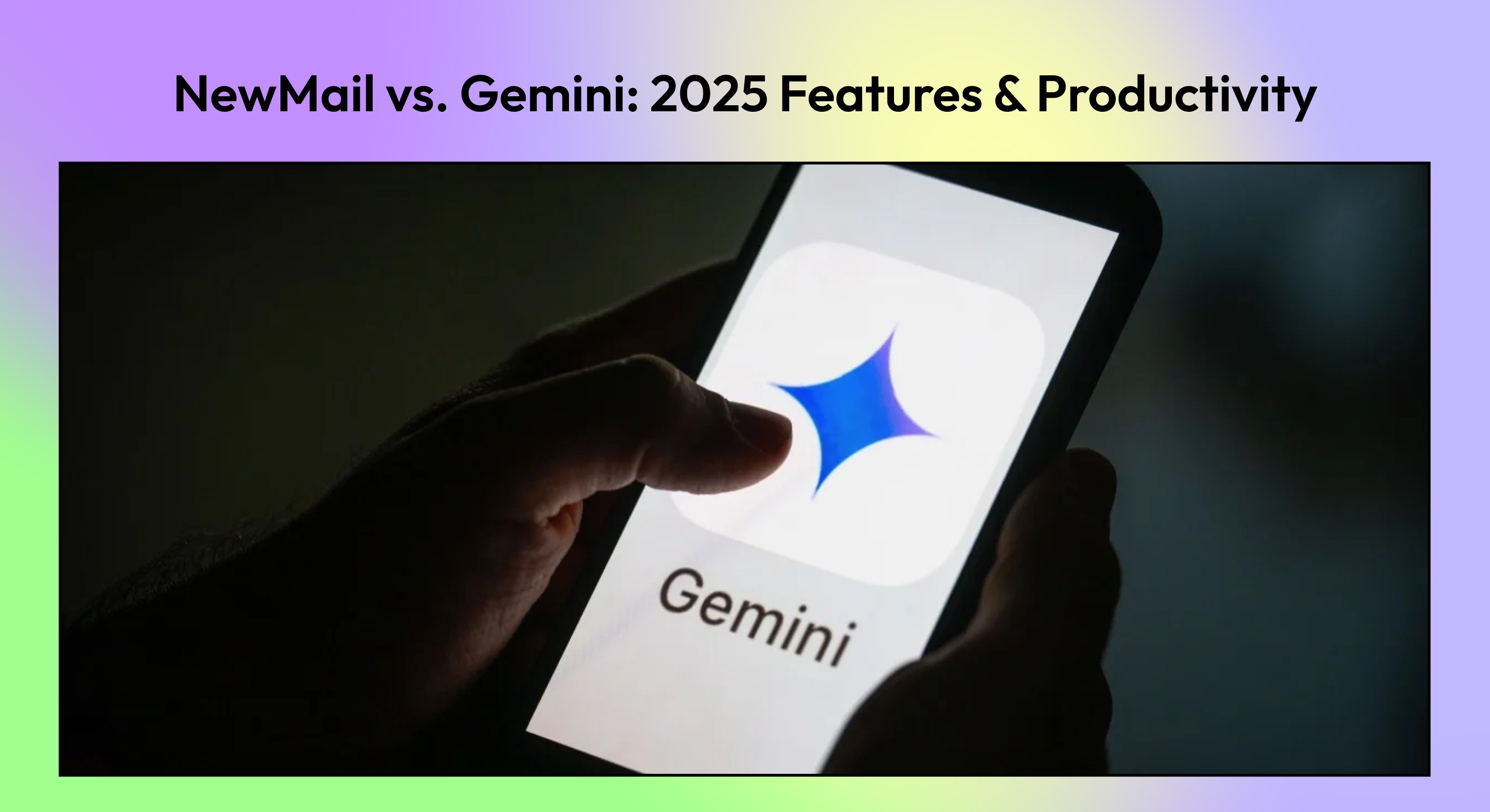 NewMail vs Gemini Features