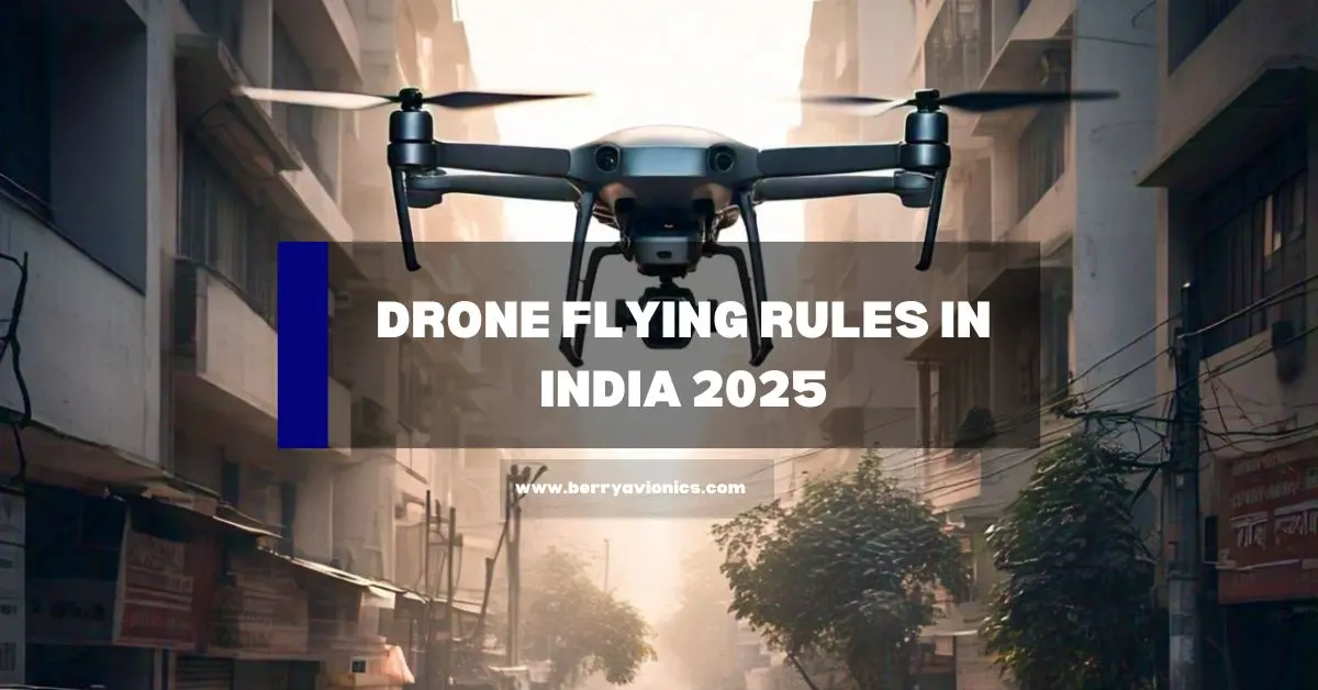 Drone Flying Rules in India 2025