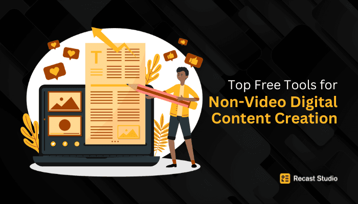 Top Free Tools for Non-Video Digital Content Creation