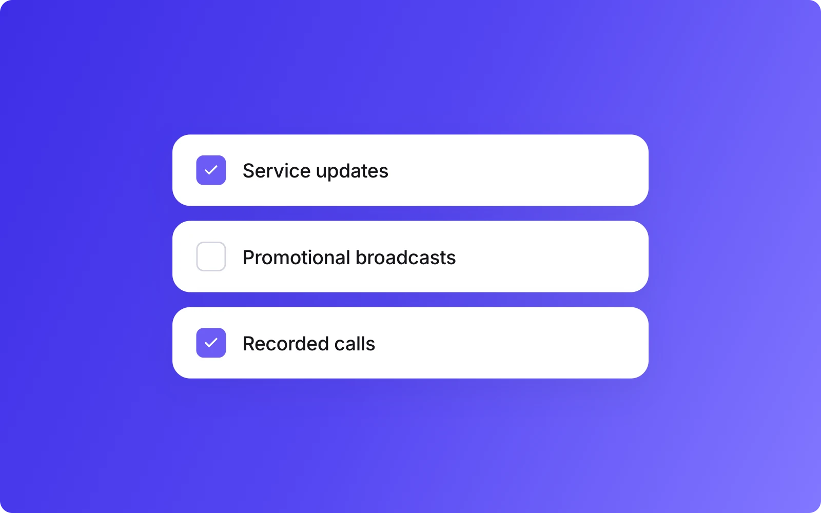 Three separate consents: service updates, promotional broadcasts and recorded calls