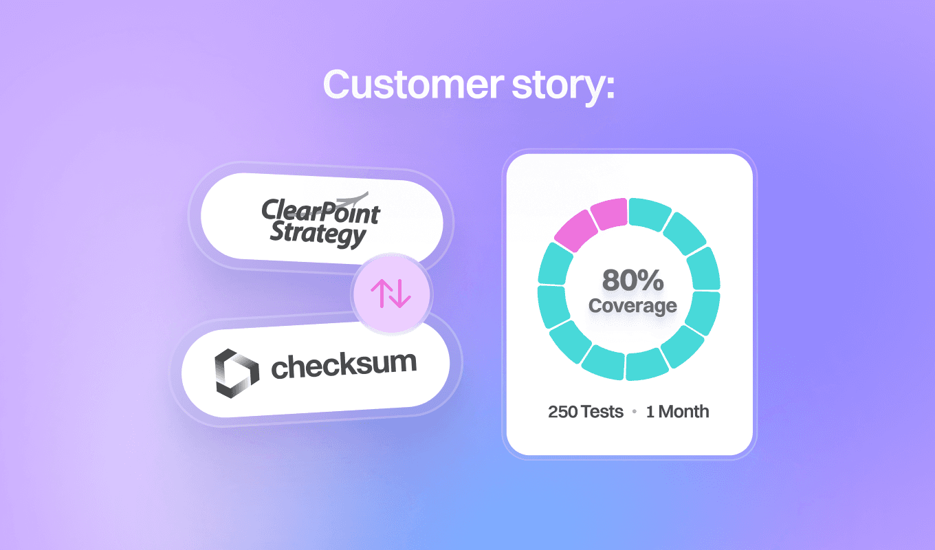 Learn how Clearpoint Strategy leveraged Checksum's AI-powered testing to build and maintain over 250 end-to-end tests, significantly improving bug detection and engineering velocity.