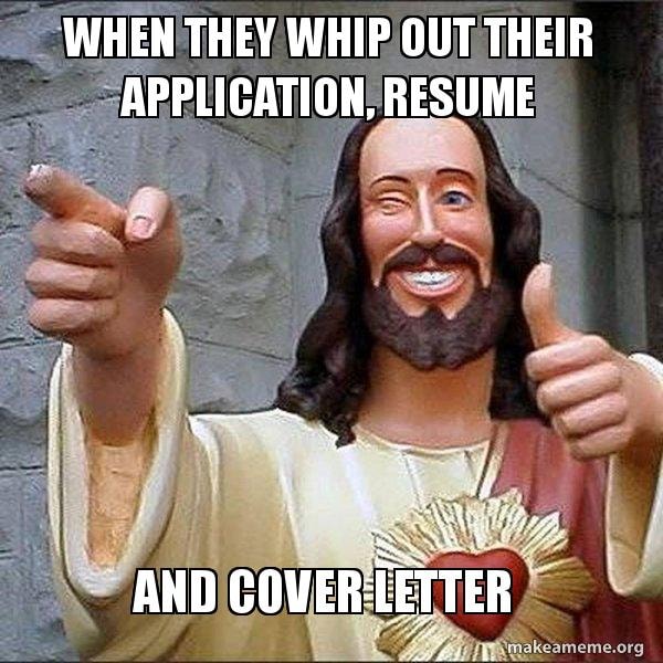 Funny take on the pressure candidates feel when crafting the ‘perfect’ cover letter for each job application.