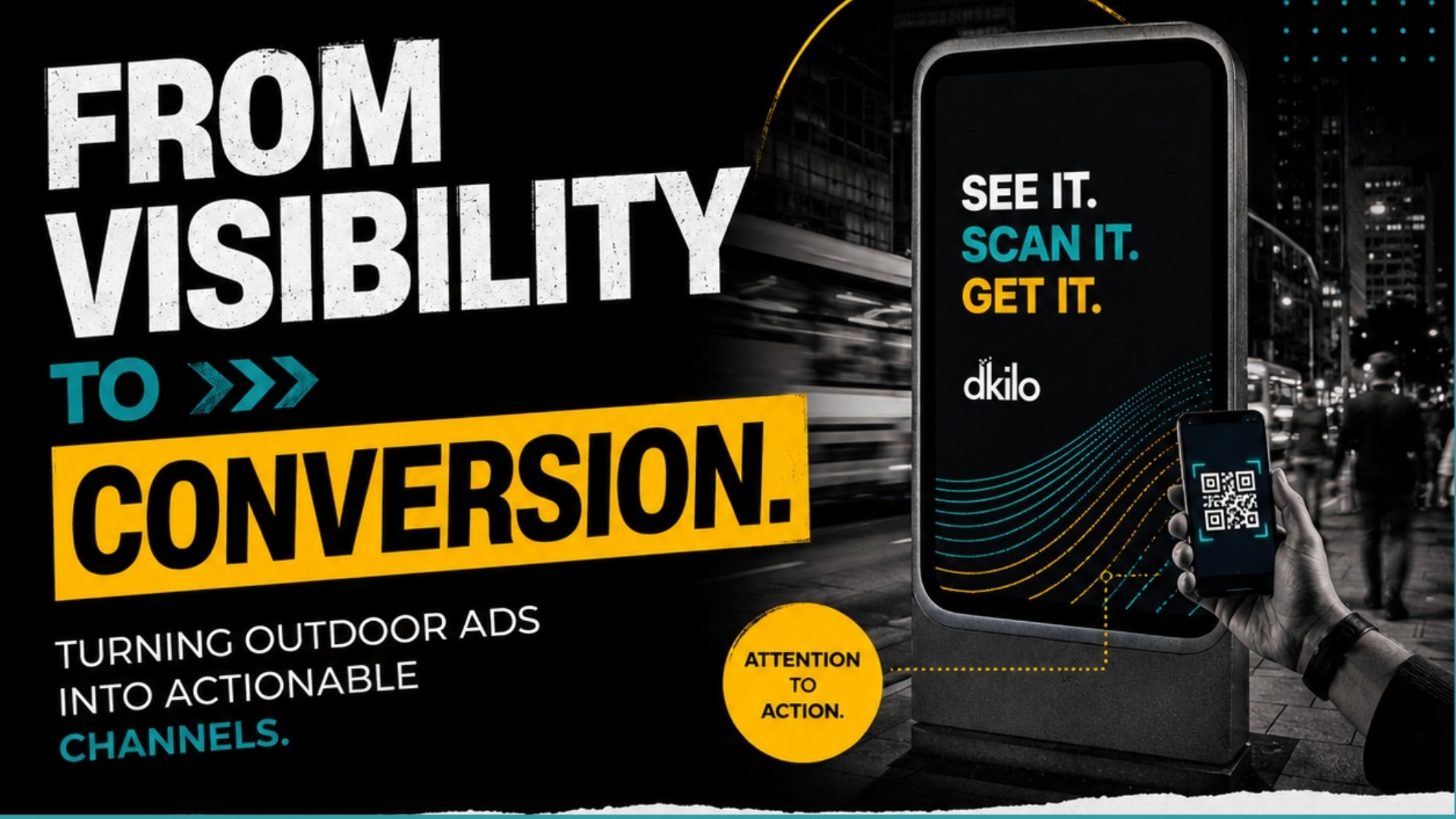 From Visibility to Conversion: Turning Outdoor Ads into Actionable Channels