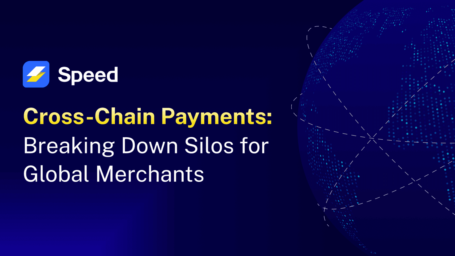 Cross-Chain Payments: Breaking Down Silos for Global Merchants
