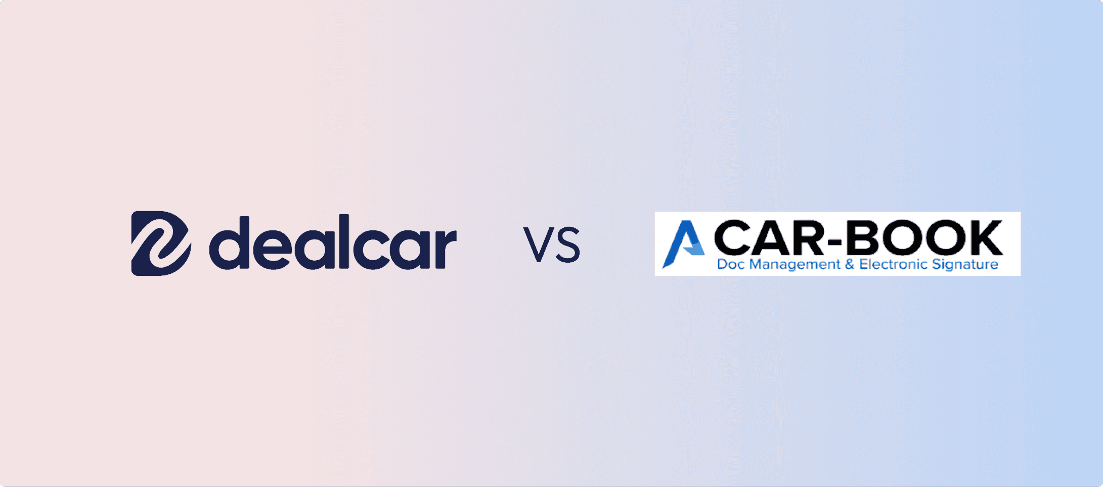 Dealcar vs CAR-BOOK: Document Management & Electronic Signature
