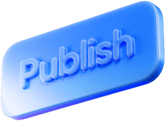 A glossy blue button with the word "Publish" in bold, white text, suggesting an action to submit content.