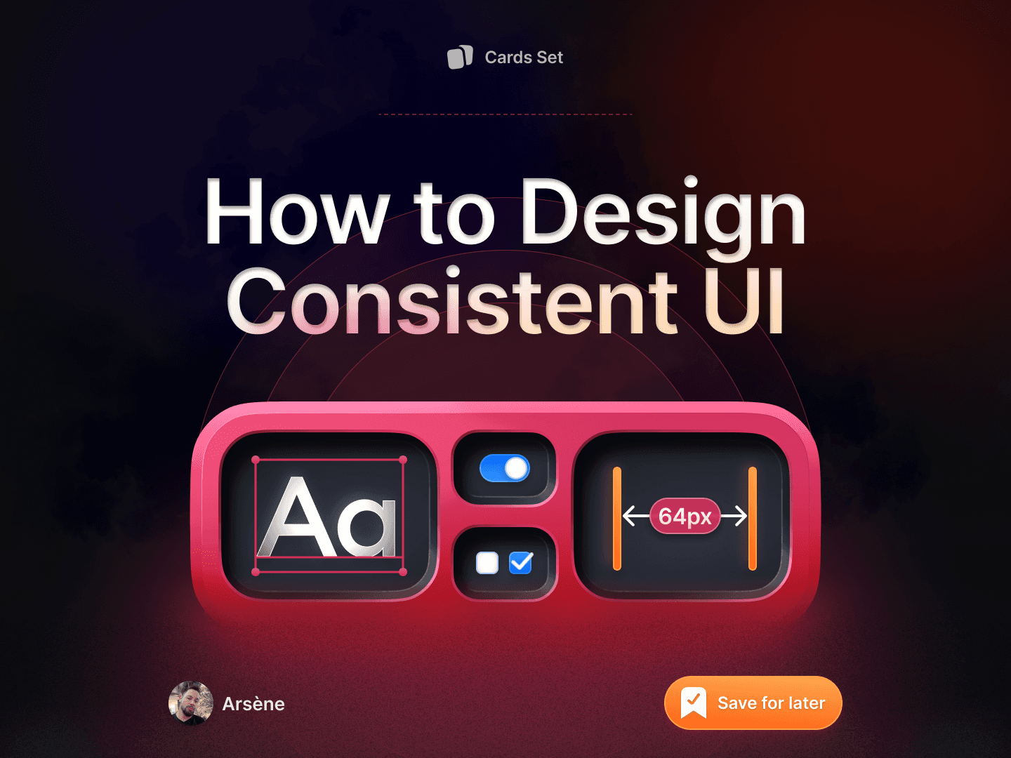 Cover for a UI/UX guide on designing a consistent UI, featuring bold typography, a 3D interface element, and a dark, modern aesthetic.