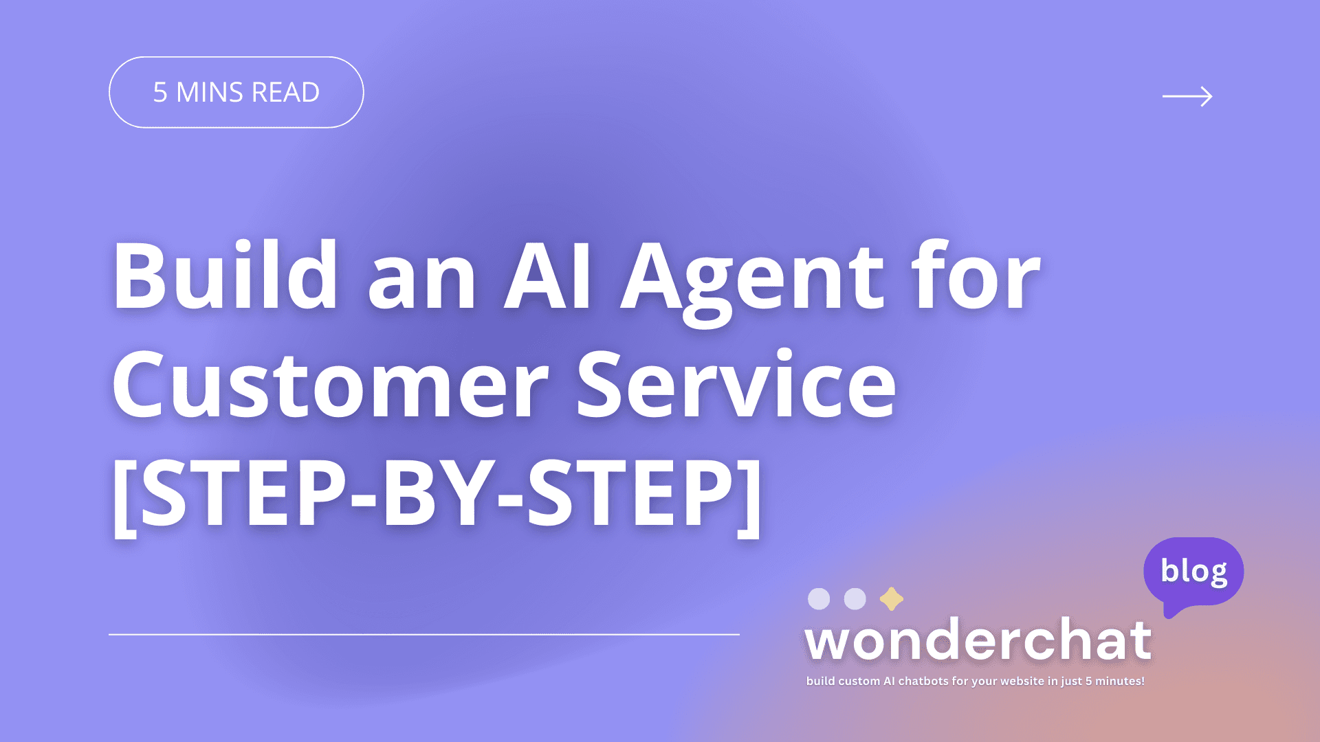 Build an AI Agent for Customer Service (Step-By-Step)