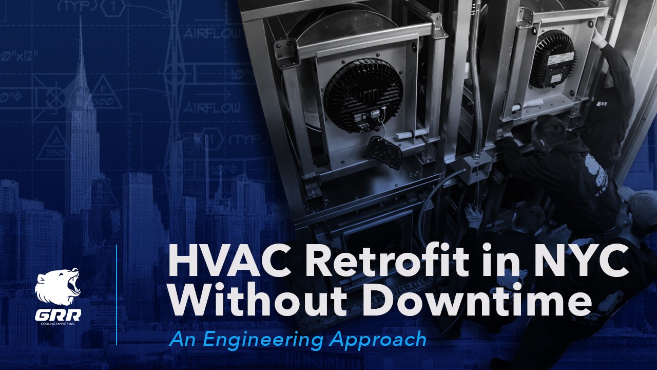HVAC retrofit solutions designed to minimize downtime in critical environments by GRR Cooling Experts