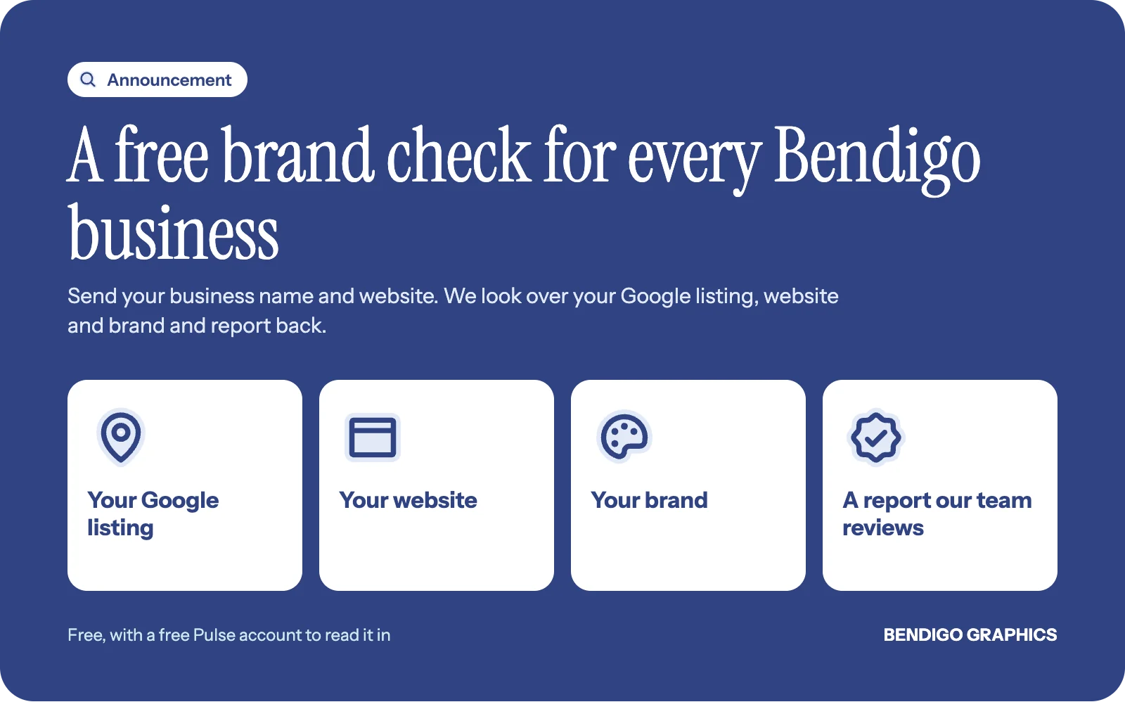 Announcement graphic for the free Bendigo Graphics brand check with tiles for the Google listing, the website, the brand, and a report reviewed by staff.