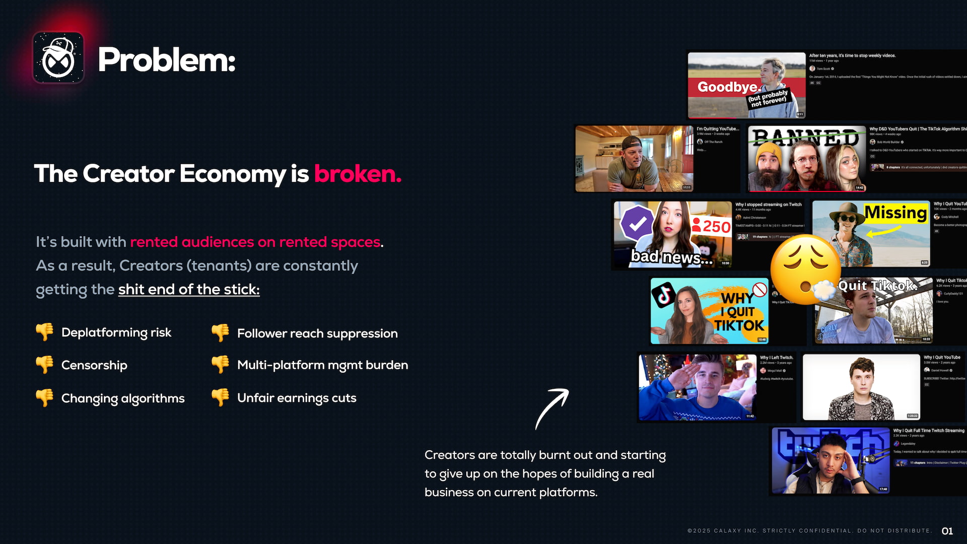 Problem statement slide illustrating how the creator economy is broken, emphasizing rented audiences, algorithmic suppression, censorship risk, and declining earnings across Web2 platforms.