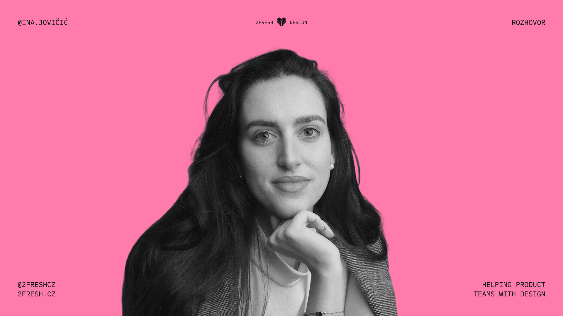 2FRESH Design Podcast – Ina Jovičíc