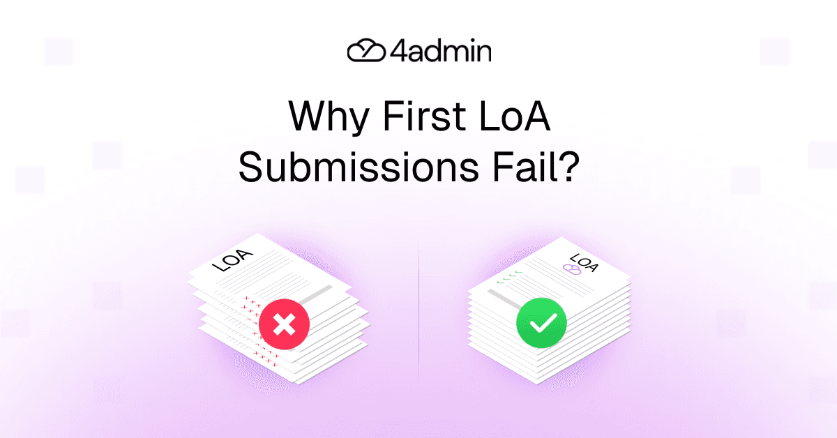 Why Most LoAs Fail on the First Submission?