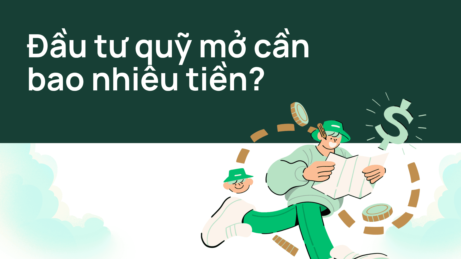 Landing Page - Thumbnail Articles - Đầu tư quỹ mở cần bao nhiêu tiền