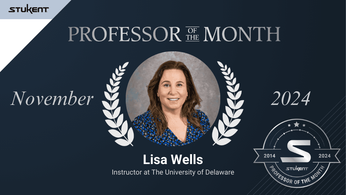 Professor fo the month: Lisa Wells - Instructor at The University of Delaware - November 2024