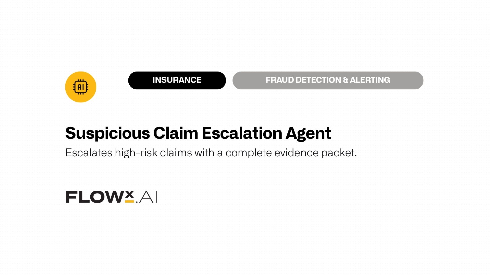 Suspicious Claim Escalation Agent