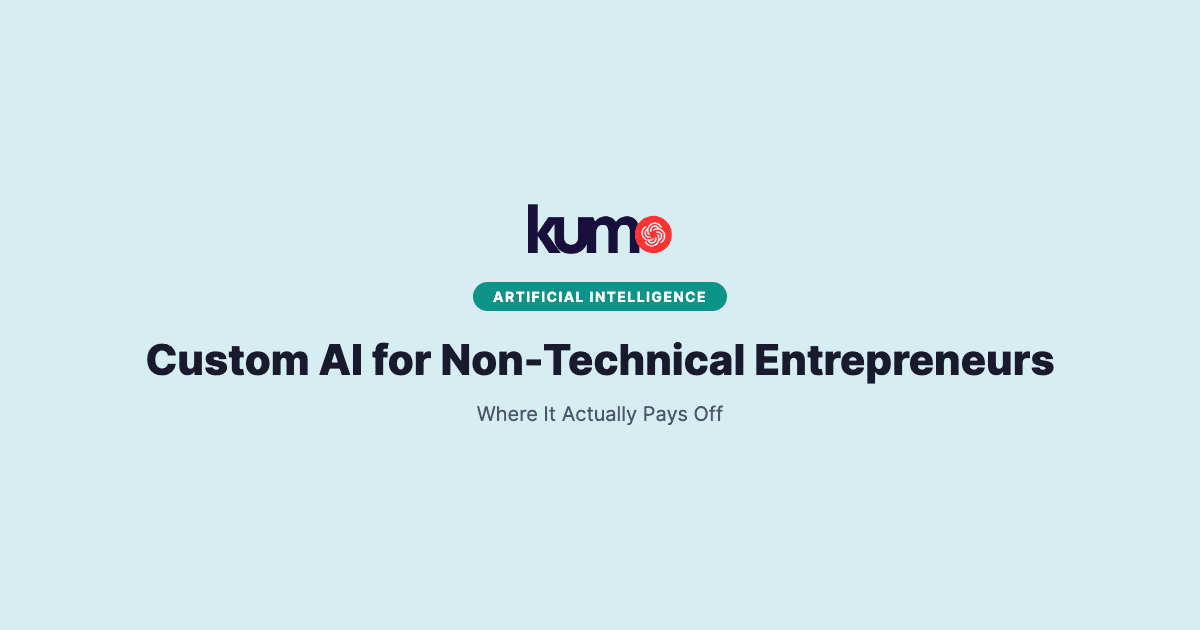 AI for Non-Technical Entrepreneurs