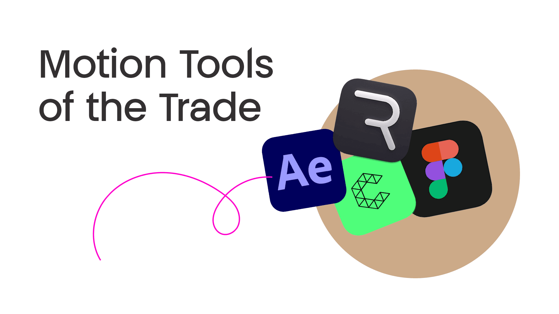 Motion tools of the trade