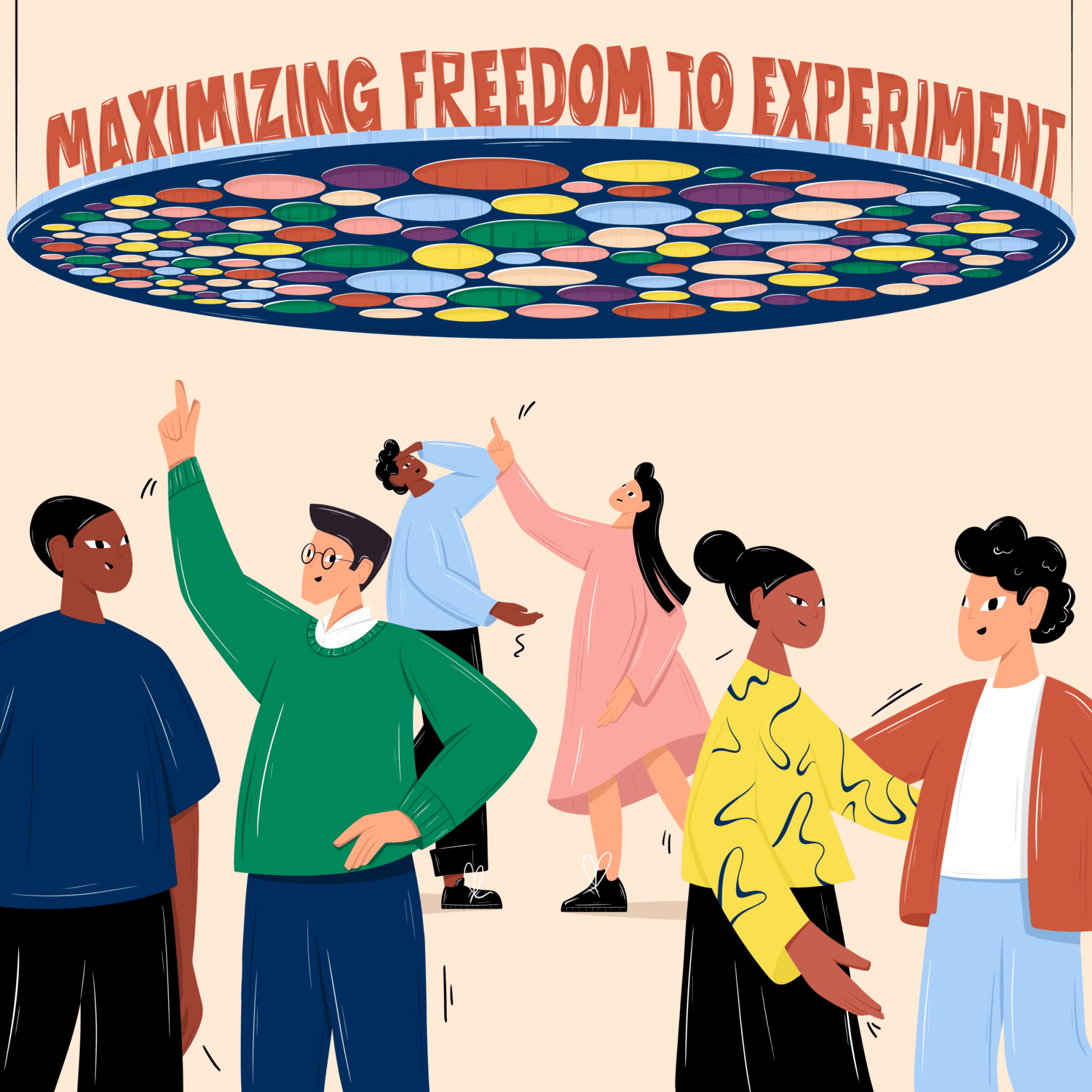 Maximizing Freedom to Experiment