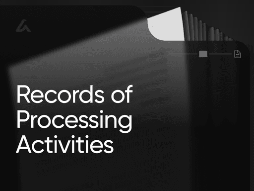 Records of Processing Activities