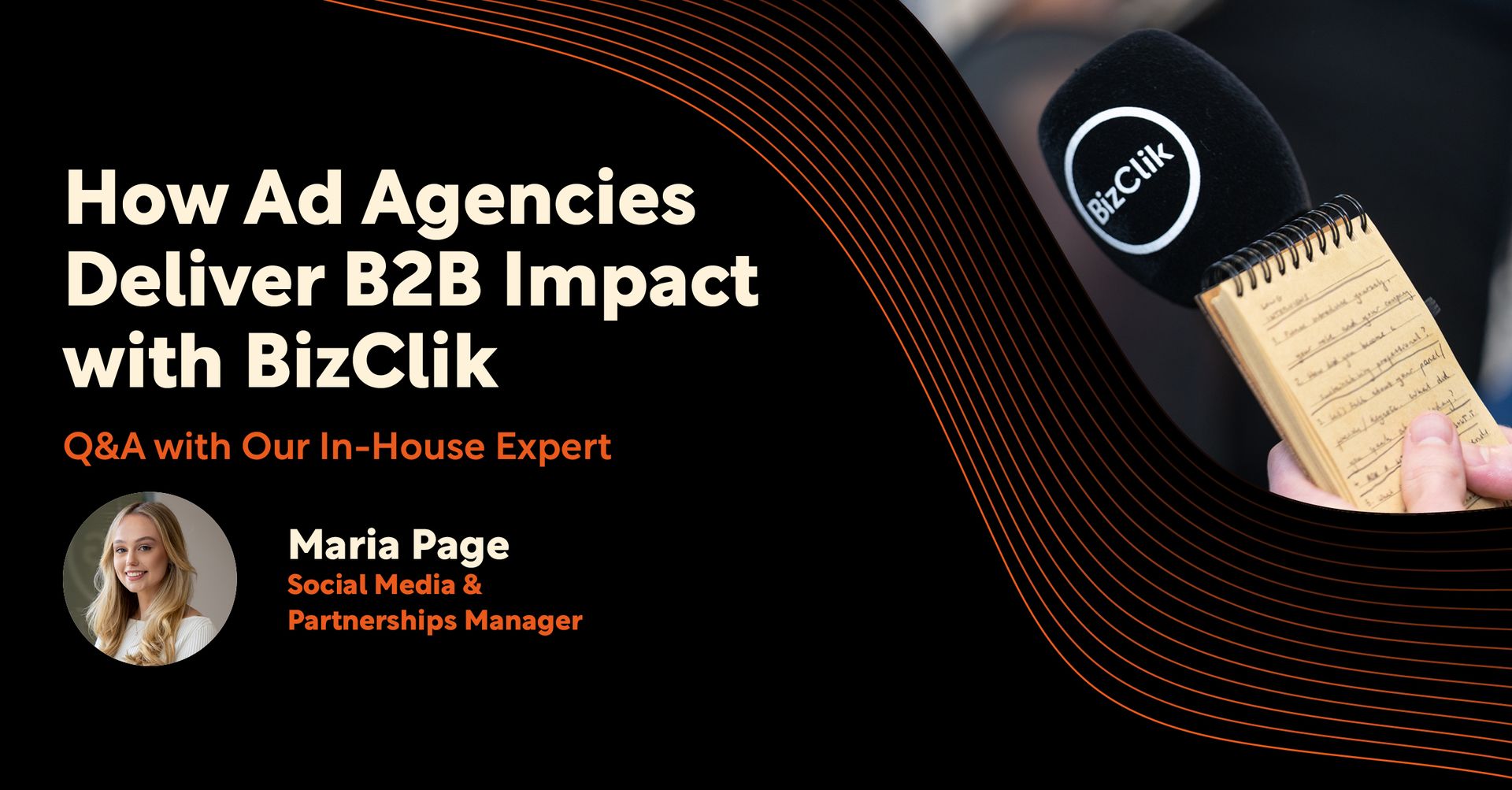 How Can Advertising Agencies Deliver High-Impact B2B Campaigns with BizClik? Q&A with Our In-House Expert