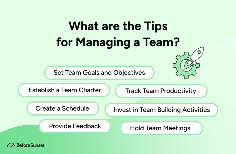 What are the Tips for Managing a Team?