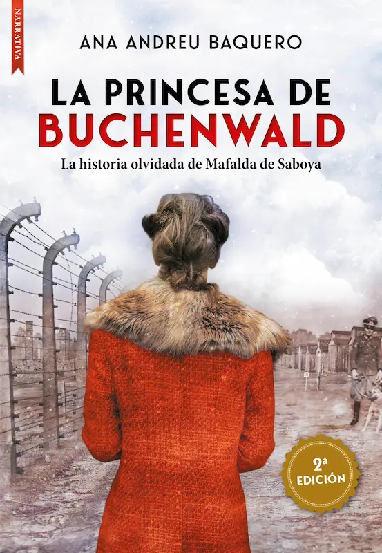 Ana Andreu Baquero著『La princesa de Buchenwald. La historia olvidada de Mafalda de Saboya』の表紙