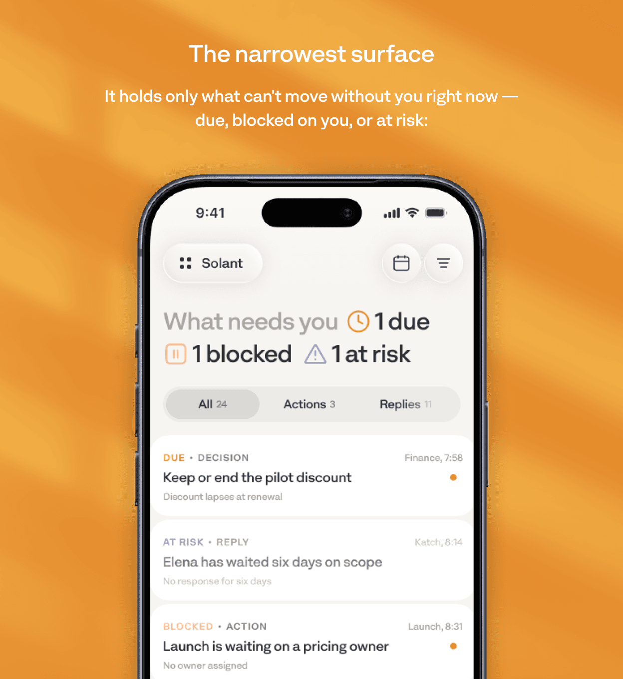 Solant Focus on a phone — only what's due, blocked or at risk, nothing else