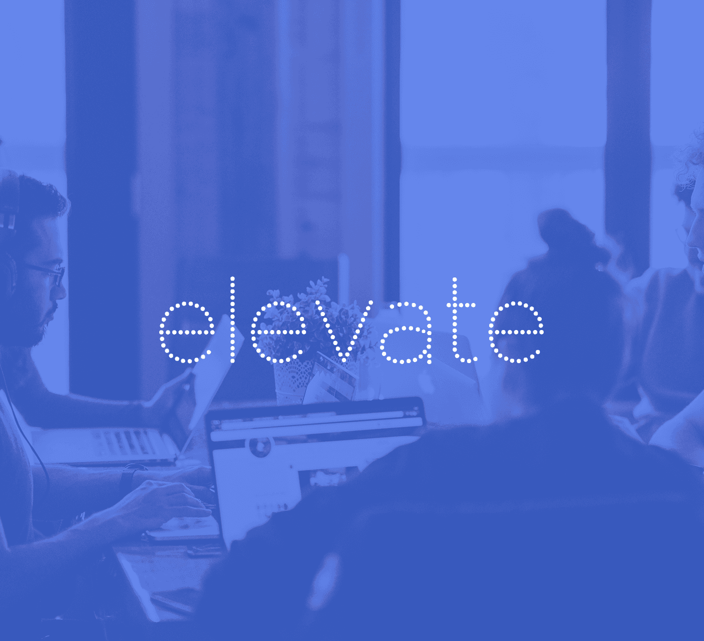 Elevate office scene with people working at laptops, tinted blue with the Elevate logo