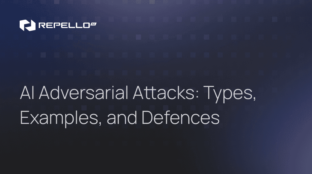 AI Adversarial Attacks: Types, Examples, and Defences
