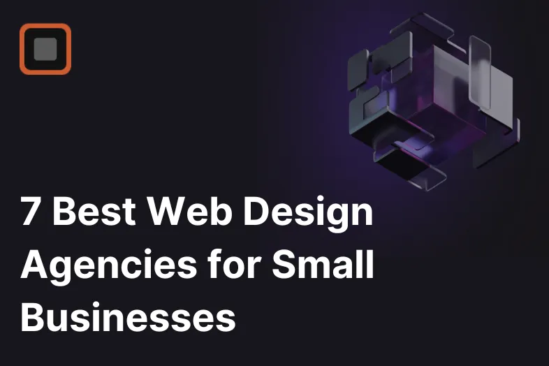 Best web design agencies for small businesses