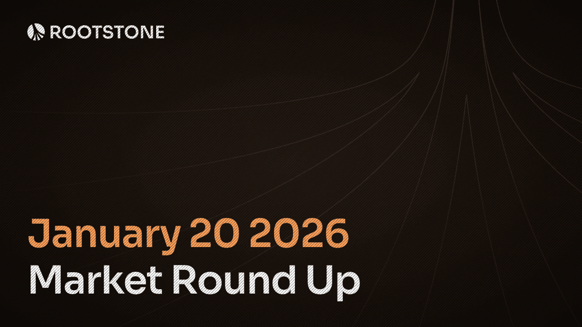 Rootstone Market round up