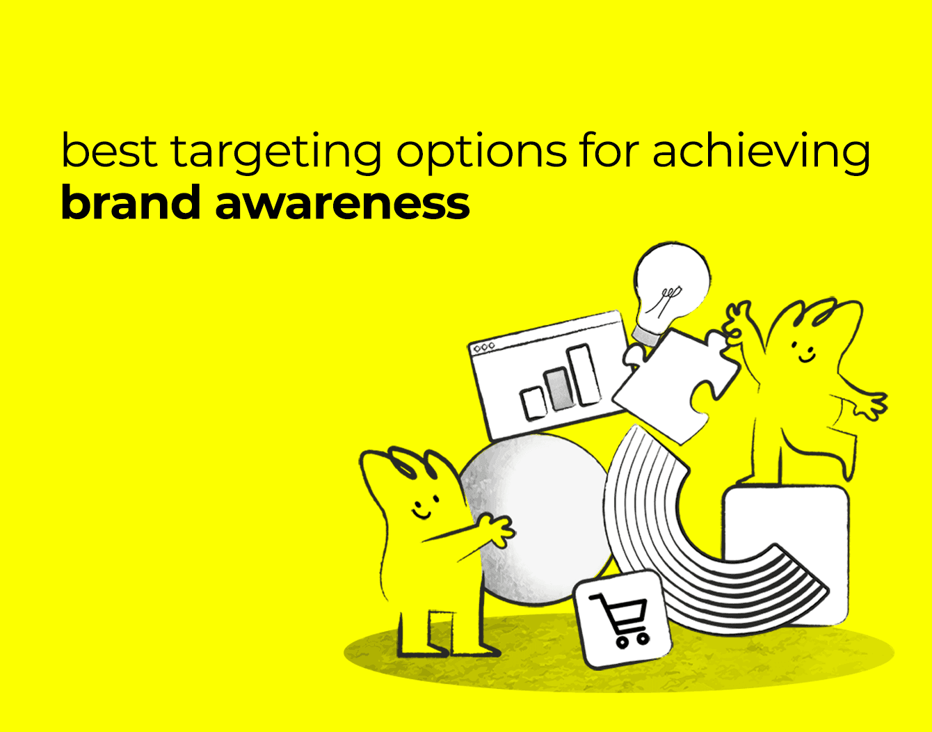 Image illustrating various targeting strategies for brand awareness.