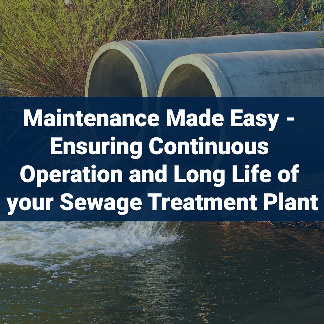 Maintenance made easy - Continuous operation and long life of your treatment plant